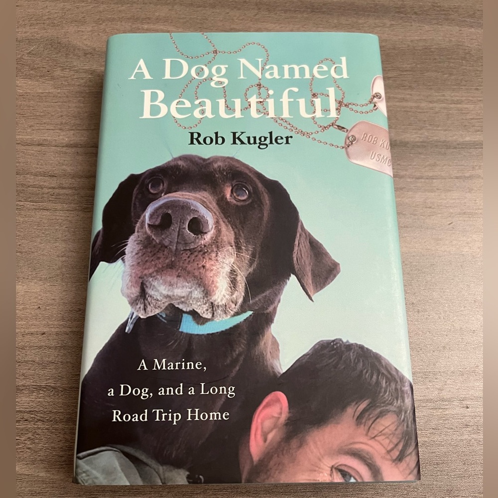 A Dog Named Beautiful by Rob Kugler - Hardcover